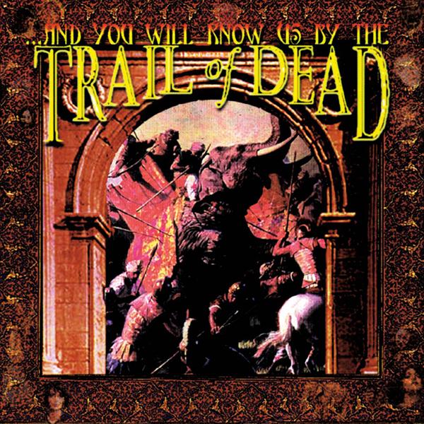 And You Will Know Us By The Trail Of Dead - ...And You Will Know Us By The Trail Of Dead (Re-Issue 2 InsideOut Music Germany  0IO01090