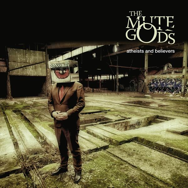 The Mute Gods - Atheists And Believers (Gatefold black 2LP+CD)