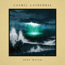 Cosmic Cathedral - Deep Water (Gatefold black 2LP)