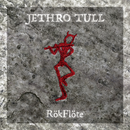 Jethro Tull - RökFlöte (Special Edition CD Digipak)
