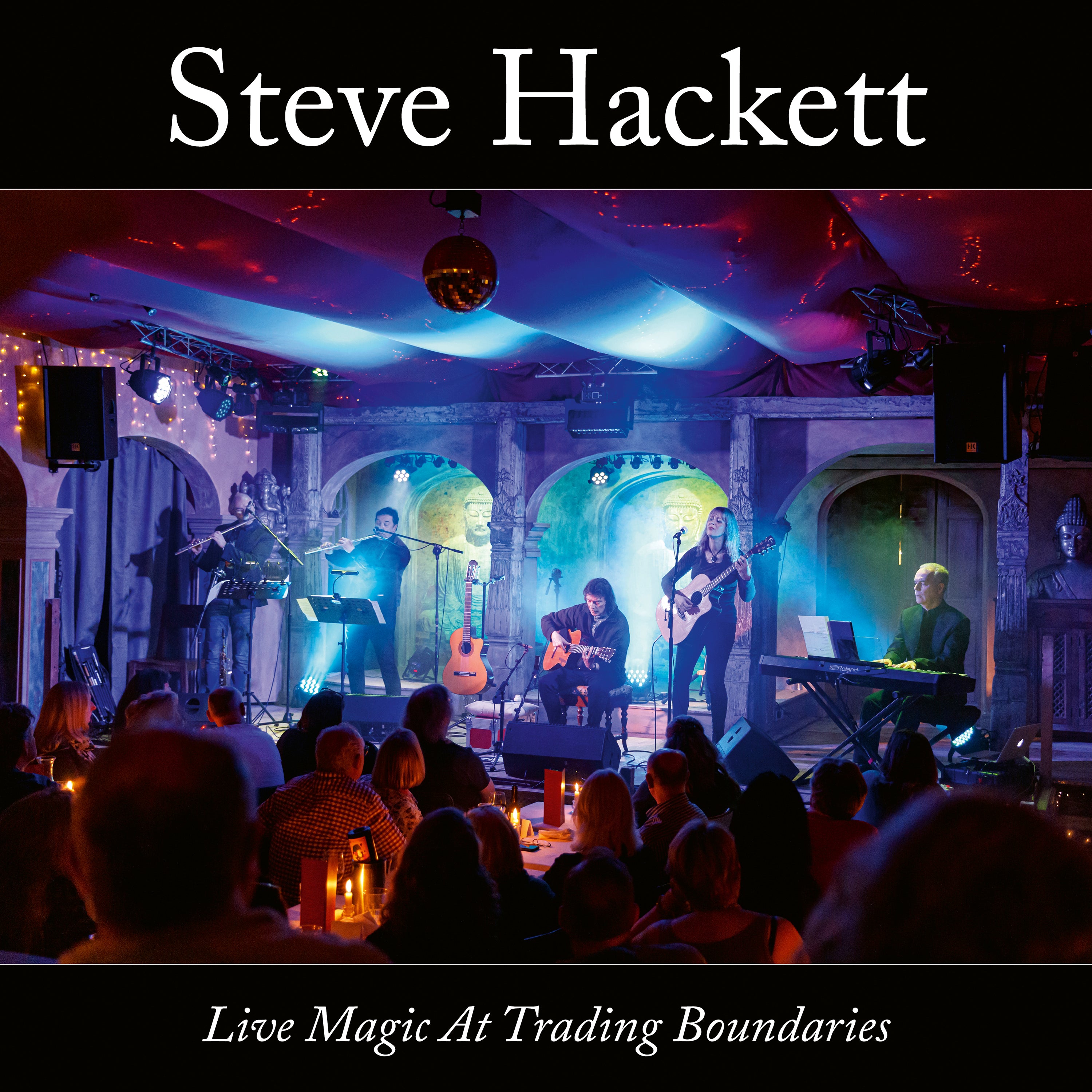 Steve Hackett - Live Magic At Trading Boundaries (Ltd. CD